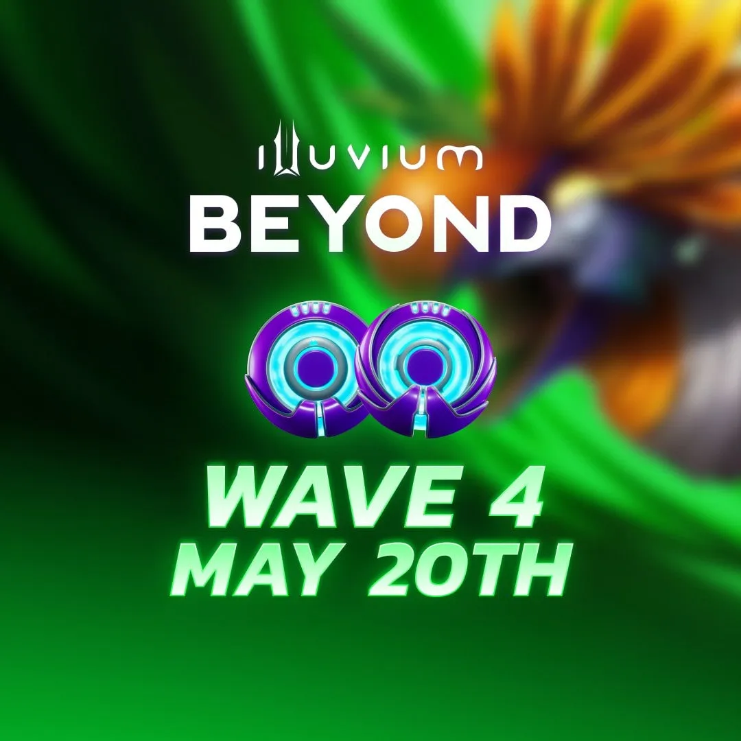 Illuvium Beyond Wave 4, May 20th, on a green glow